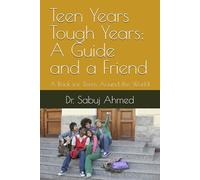 Teen Years Tough Years: A Guide and a Friend: A Book for Teens Aound the World