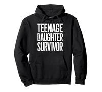 Teenage Daughter Survivor Humour Parent Sarcastique Fille Sweat à Capuche