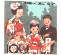 Teenage Dream by Iqu & Friends (2000-08-15)