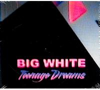 Big White - Teenage Dreams [Import]