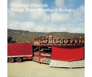 Teenage Fanclub - Songs from Northern Britain