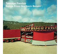 Teenage Fanclub - Songs from Northern Britain (R [Import]