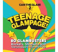 TEENAGE GLAMPAGE-CAN THE GLAM VOL.2 (4CD BOX) 4 CD NEUF