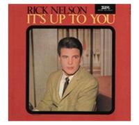 Nelson Ricky - Teenage Idol (It's Up to You)