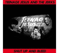 Teenage Jesus and Th - Shut Up and Bleed [Import]