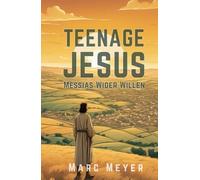 Teenage Jesus: Messias Wider Willen