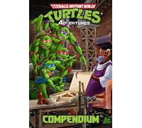 Teenage Mutant Ninja Turtles Adventures Compendium, Vol. 1 – IDW Publishing