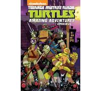 Teenage Mutant Ninja Turtles: Amazing Adventures Omnibus