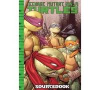 Teenage Mutant Ninja Turtles: IDW Sourcebook – IDW Publishing