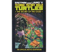 Teenage Mutant Ninja Turtles II: The Secret of the Ooze by Kevin Eastman (1991-03-04)