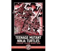 Teenage Mutant Ninja Turtles: Mirage Years Book One--IDW Classic Collections