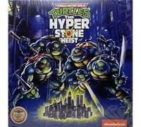 Teenage Mutant Ninja Turtles: the Hyperstone Heist