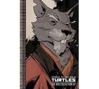 Tom Waltz – Teenage Mutant Ninja Turtles : The IDW Collection Volume 2