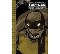 Teenage Mutant Ninja Turtles The IDW Collection Volume 9 by Tom Waltz Unknown (Auteur)