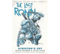 Teenage Mutant Ninja Turtles: The Last Ronin – Director's Cut
