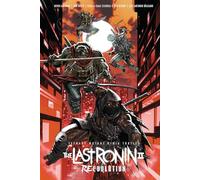 Teenage Mutant Ninja Turtles: The Last Ronin II--Re-Evolution