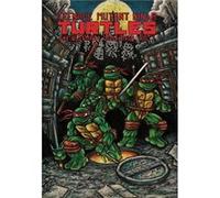 Teenage Mutant Ninja Turtles The Ultimate Collection Vol. 1 by Kevin EastmanPeter Laird Kevin B Eastman, Peter Laird (Auteur)