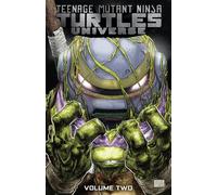 Teenage Mutant Ninja Turtles Universe, Vol. 2: The New Strangeness