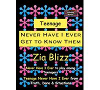 Teenage Never Have I Ever - Get to Know Them: Never Have I Ever to play among Teenagers