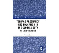 Teenage Pregnancy And Education In The Global South