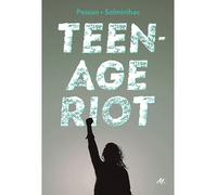 Eric Pessan et Olivier de Solminihac – Teenage Riot – Roman adolescent – broché