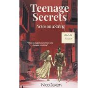 Teenage Secrets Notes on a String.: Coming of Age Novel.