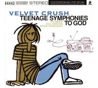 Teenage Symphonies to God by Velvet Crush