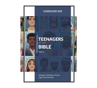 TEENAGERS OF THE BIBLE VOL.2: Modern Wisdom From Age-Old Stories