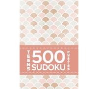 Teens 500 Sudoku Puzzles For Mindfulness