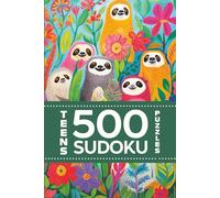 Teens 500 Sudoku Puzzles For Mindfulness And Relaxation