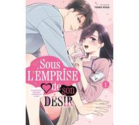 Teen's Love Sous l'emprise de son désir tome 1