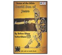 Teens Of The Bible David Son Of Jesse (Teens Of The Bible By Deliza Elizee)
