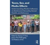 Teens, Sex, And Media Effects