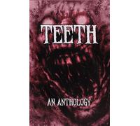TEETH an anthology - Spencer Hixon - DreamPunk Press - ebook (ePub) - Livre