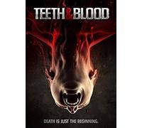 Teeth and Blood