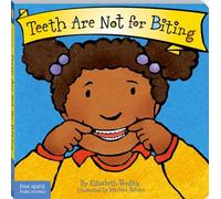Teeth Are Not for Biting