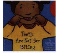Teeth are Not for Biting by Elizabeth Verdick Elizabeth Verdick (Auteur)