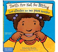 Teeth Are Not for Biting / Los dientes no son para morder