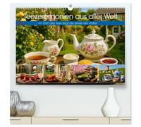 Teezeremonien aus aller Welt (hochwertiger Premium Wandkalender 2026 DIN A2 quer), Kunstdruck in Hochglanz: Eine Reise zu den schönsten Teetraditionen der Erde