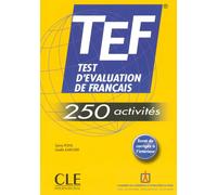 Tef 250 activites - test d'evaluation de francaislivret de corriges a l'interieur 250 activités - Sylvie Pons - Cle International - broché - Scolaire / Universitaire