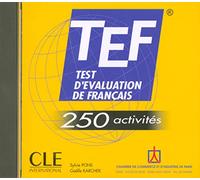 TEF 250 activités: Test d'évaluation du français. CD audio