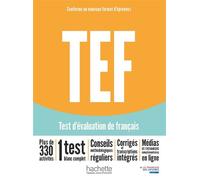 TEF test d'évaluation de français, livre d'entraînement - Collectif - Hachette F.l.e. - broché - Méthode de langue