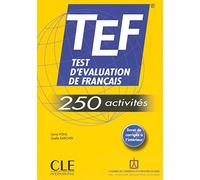 TEF Test d'Evaluation de Francais - TEF - 250 activites (French Edition) by Sylvie Pons (2006) Paperback