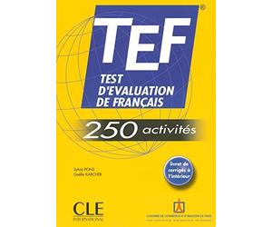 TEF Test d'Evaluation de Francais - TEF - 250 activites (French Edition) by Sylvie Pons (2006) Paperback