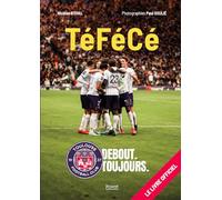 Téfécé - Debout, Toujours