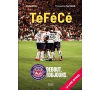 Nicolas Stival – Téfécé, Debout, toujours – Guide – Broché