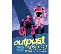 Tefenkgi, Alexandre - Outpost Zero: The Complete Collection