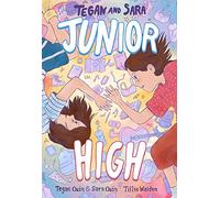 Tegan and Sara 1: Junior High