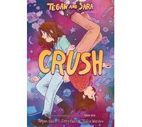 Tegan and Sara : Crush