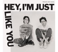TEGAN AND SARA - HEY,I'M JUST LIKE YOU CD NEUF